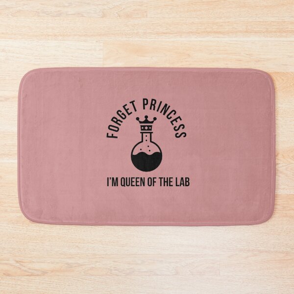 Item preview, Forget Princess, I'm Queen Of The Lab designed and sold by Theleochick.