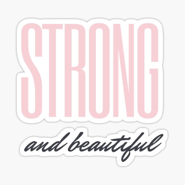 Item preview, Strong and Beautiful Quote designed and sold by artisthead.