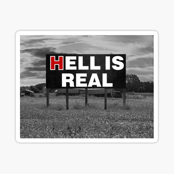 Item preview, Hell Is Real designed and sold by SechsFabs.