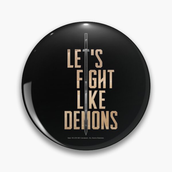 Item preview, Dune - Let's Fight Like Demons (Light) - designed and sold by Printerially.