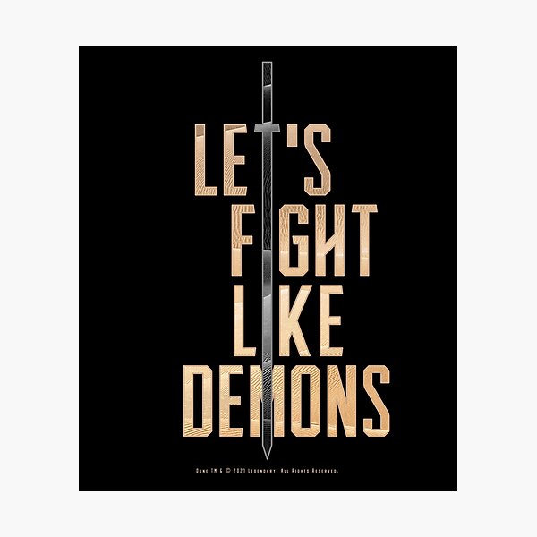 Item preview, Dune - Let's Fight Like Demons (Light) - designed and sold by Printerially.