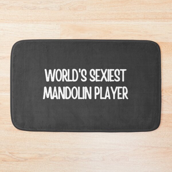 Item preview, Worlds Sexiest Mandolin Player designed and sold by choceclairs.