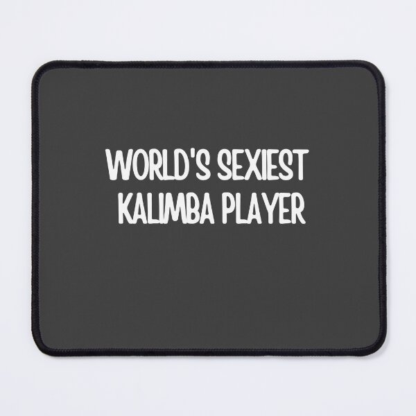 Item preview, Worlds Sexiest Kalimba Player designed and sold by choceclairs.
