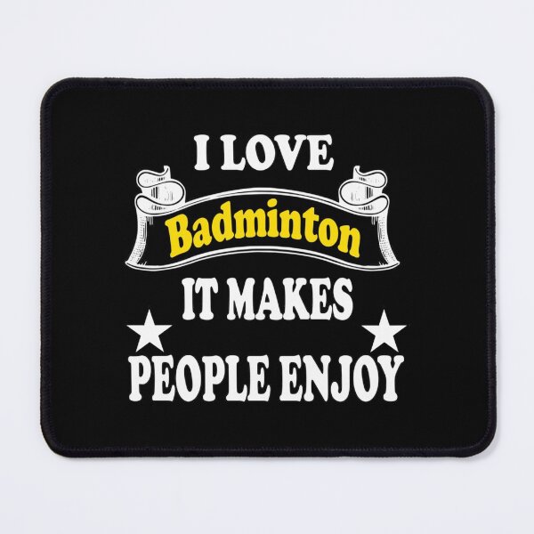 Item preview,   I love badminton It makes people enjoy | Perfect Gift|Badminton gift designed and sold by janusisu.