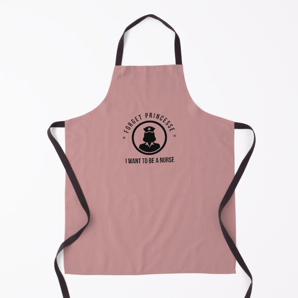 Item preview, Forget Princess, I Want to be a nurse - Future nurse design designed and sold by Theleochick.