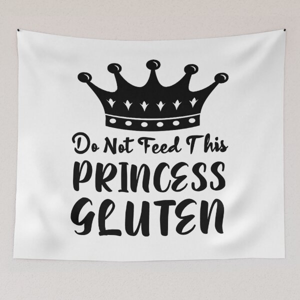 Item preview, do not feed this princess gluten designed and sold by ussastore.