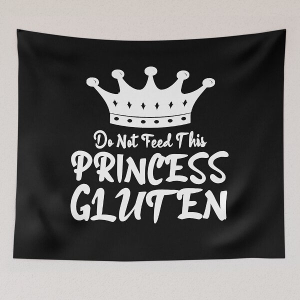 Item preview, do not feed this princess gluten designed and sold by ussastore.