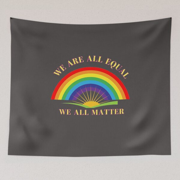 Item preview, We are all equal we all matter designed and sold by TheRightHonMP.
