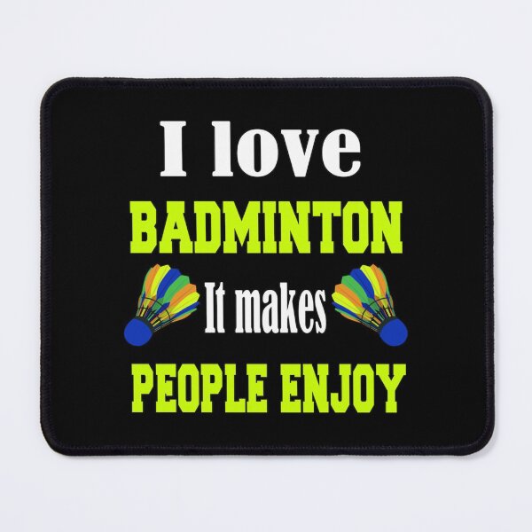Item preview,  I love badminton It makes people enjoy | Perfect Gift|Badminton gift designed and sold by janusisu.