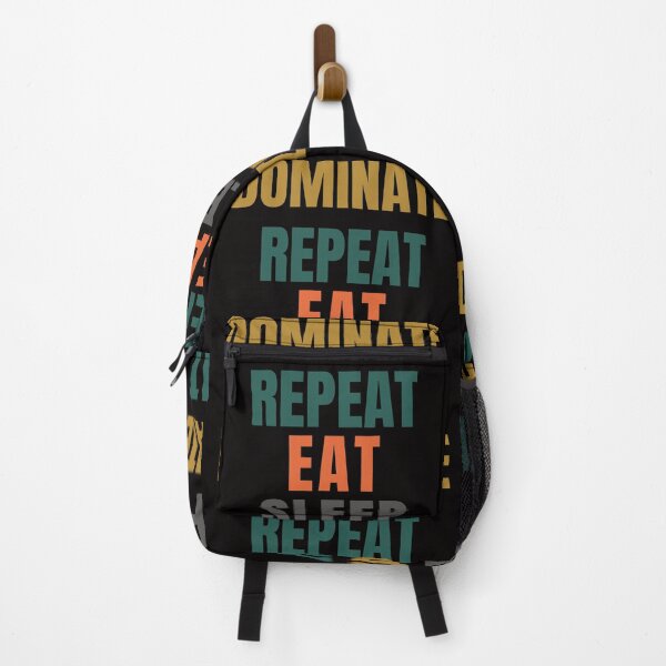 Item preview, Eat Sleep Dominate Repeat designed and sold by Artistpirate 10.