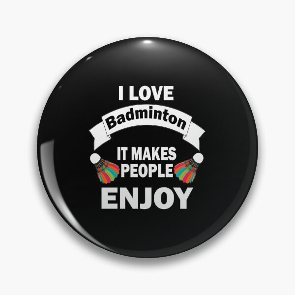 Item preview,   I love badminton It makes people enjoy | Perfect Gift|Badminton gift designed and sold by janusisu.