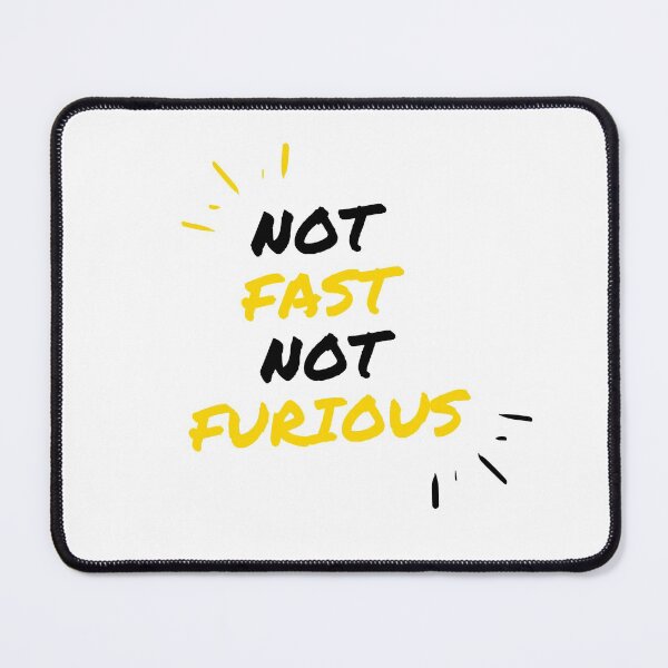 Item preview, Not Fast not Furious designed and sold by VrajStudio.