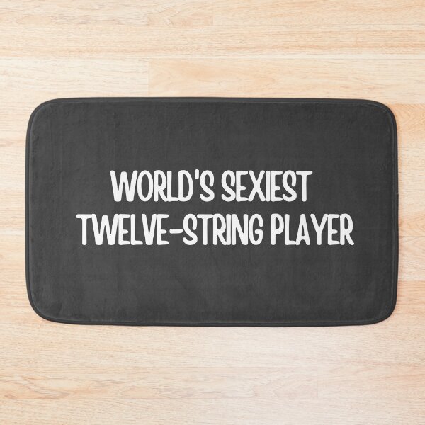 Item preview, Worlds Sexiest Twelve String Player designed and sold by choceclairs.