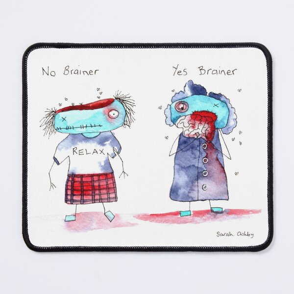 Item preview, No Brainer, Yes Brainer designed and sold by Sarah Ashby.