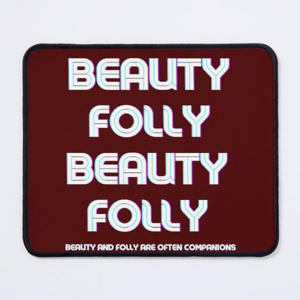 Item preview, Beauty and folly are often companions-Beauty quotes designed and sold by Red-ElYoubi.