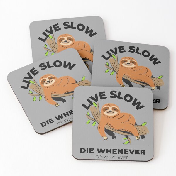 Item preview, live slow, die whenever or whatever designed and sold by AlexF90.