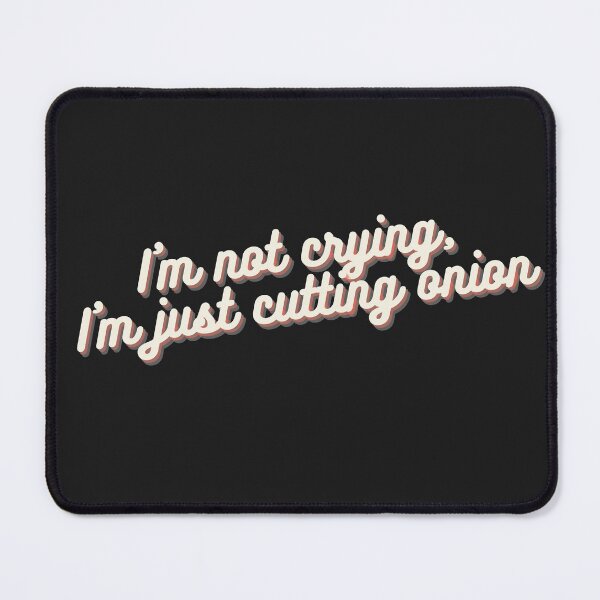 Item preview, I'm not crying, I'm just cutting onion designed and sold by sudadesign.