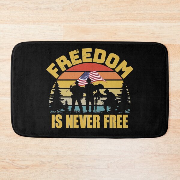 Item preview, Freedom Is Never Free designed and sold by FurioInc.
