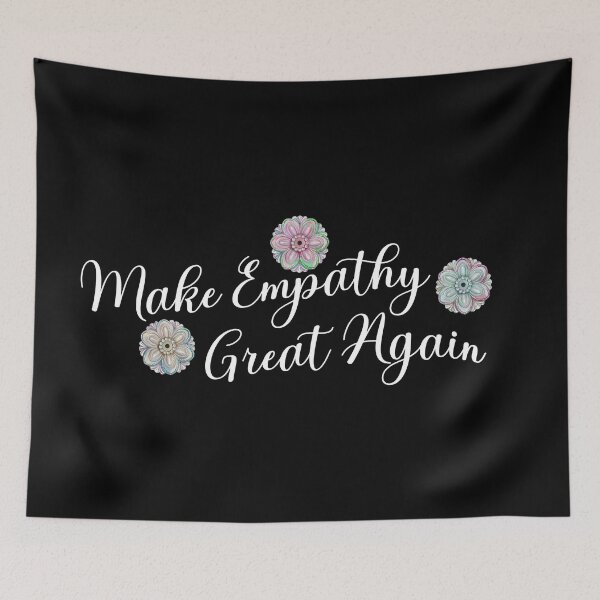 Item preview, Make Empathy Great Again designed and sold by superdumb70.