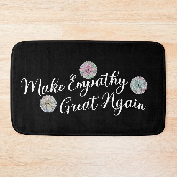 Item preview, Make Empathy Great Again designed and sold by superdumb70.