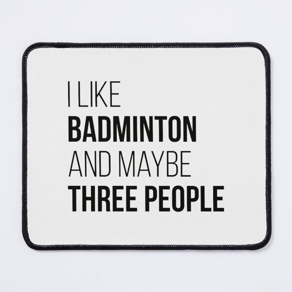 Item preview, Badminton Funny Quote| Perfect Gift|Badminton gift designed and sold by janusisu.