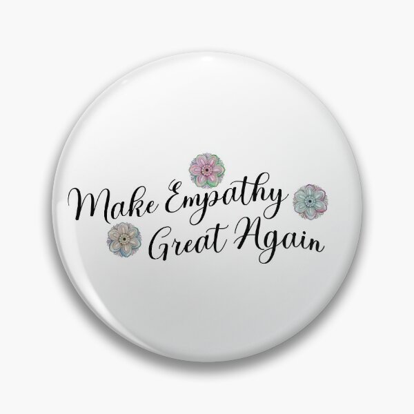 Item preview, Make Empathy Great Again designed and sold by superdumb70.
