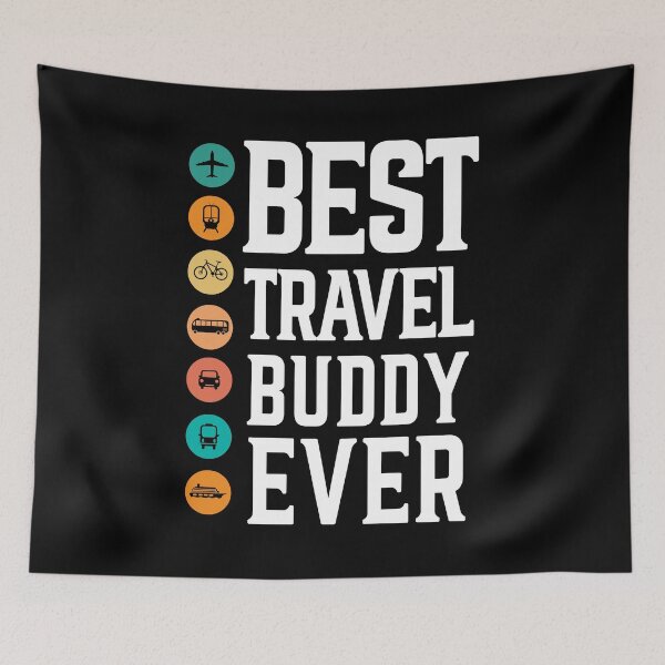Item preview, best travel buddy ever,lets go somewhere designed and sold by plussorn.