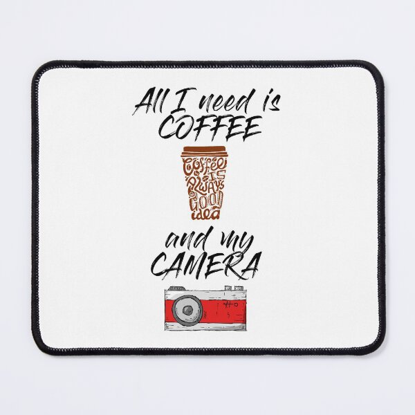 Item preview, All I Need is Coffee and My Camera (2021-6-AINICAMC-1) designed and sold by NY-Prints-USA.