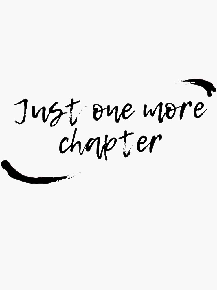 Just one more chapter - Read book Funny Gift For Lovers Reading