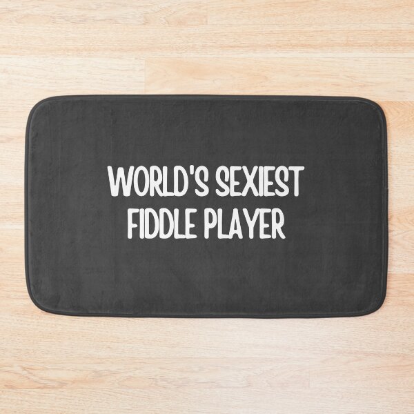 Item preview, Worlds Sexiest Fiddle Player designed and sold by choceclairs.