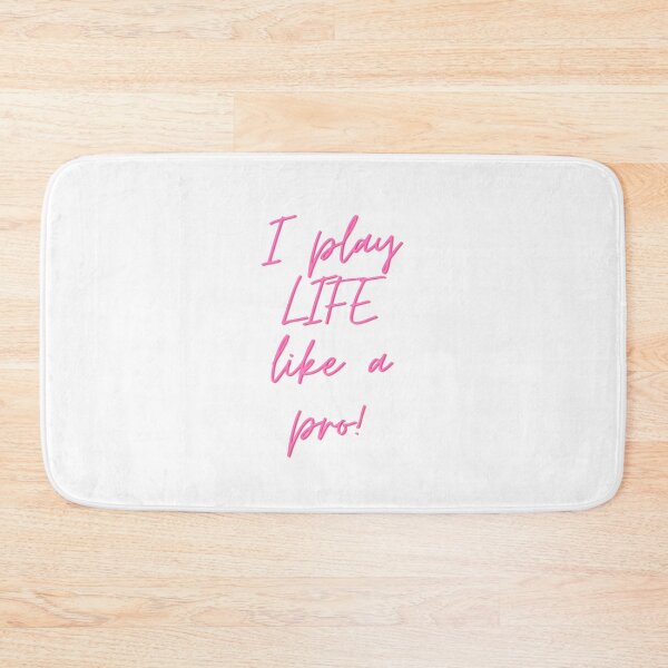Item preview, I Play Life Like a Pro Quote designed and sold by artisthead.