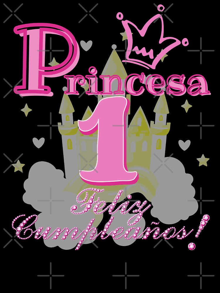 Princesa 1 Feliz Cumpleanos  Princess Happy Birthday 1 in Spanish