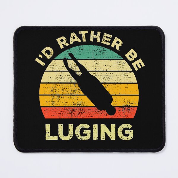Item preview, I’d Rather Be Luging Vintage Gift For Lugers designed and sold by JokeGysen.
