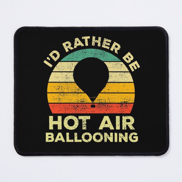Item preview, I’d Rather Be Hot Air Ballooning Vintage Gift For Hot Air Balloonists designed and sold by JokeGysen.
