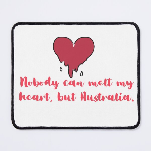 Item preview, Australia melts my heart designed and sold by BLOGGER-WRITER.