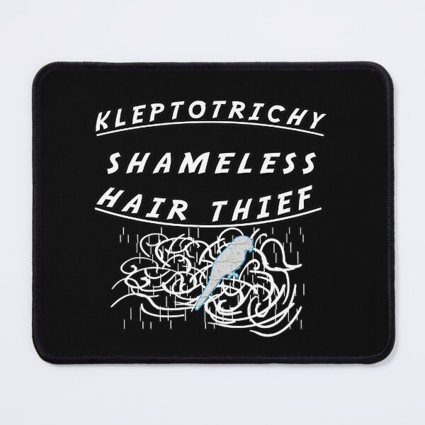Item preview, Kleptotrichy shameless hair thief designed and sold by twobillion.
