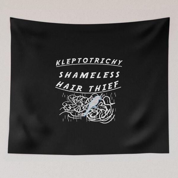 Item preview, Kleptotrichy shameless hair thief designed and sold by twobillion.