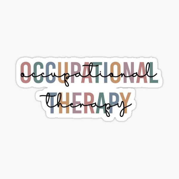 Occupational Therapy Multi colored | OT | Occupational Therapist Sticker