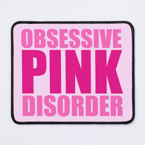 Item preview, Pretty Obsessive Pink Disorder designed and sold by Epic Love Designs.