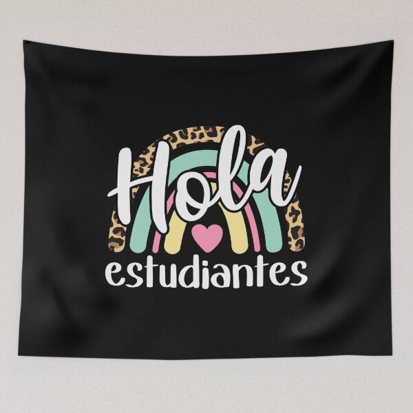 Item preview, Hola Estudiantes - Spanish Teacher - Leopard Rainbow - Back to School designed and sold by AnyKitty.