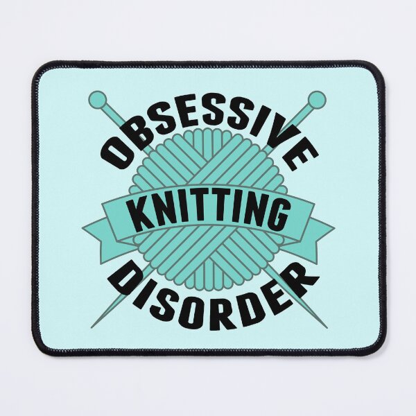 Item preview, Cute Obsessive Knitting Disorder designed and sold by Epic Love Designs.