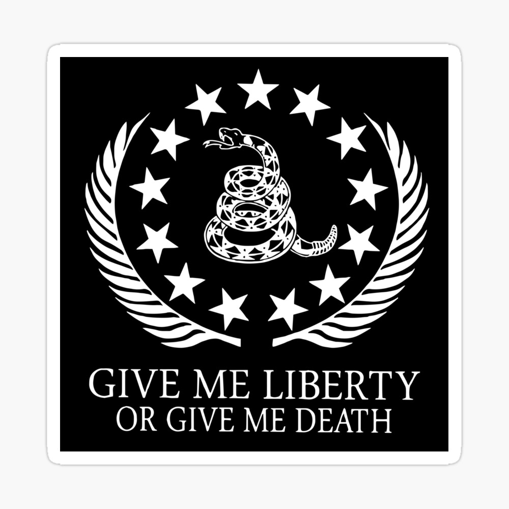 Give me Liberty or give me Death - Gadsden