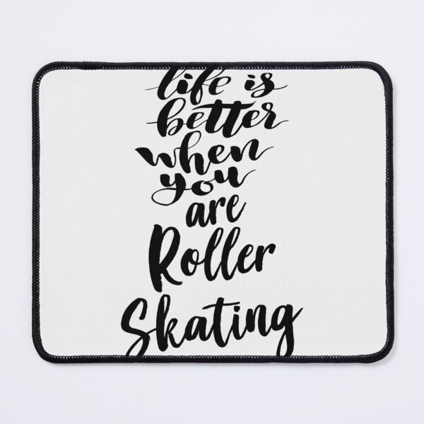 Item preview, Life Is Better When You Are Roller Skating| Perfect Gift designed and sold by charlotteri.