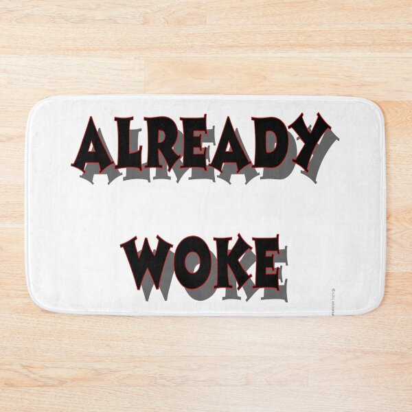 Item preview, Already Woke designed and sold by kristalcurt.