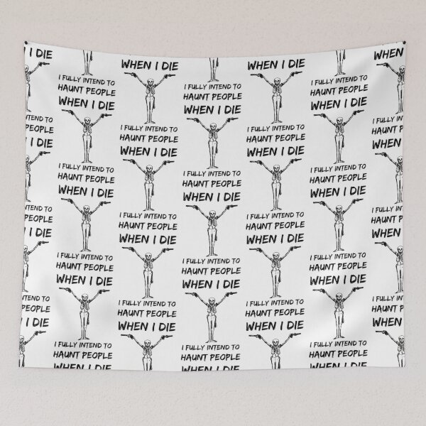 Item preview,  I Fully Intend to Haunt People When I Die WHITE designed and sold by Wagdy-online.