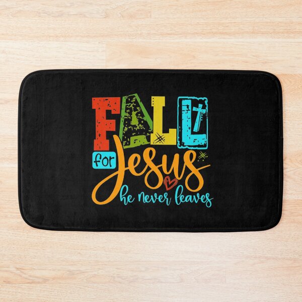 Item preview, Fall For Jesus He Never Leaves Fall Season Christian designed and sold by bosgrmarjopp95.