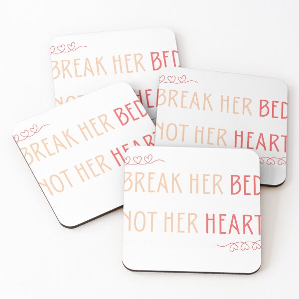Item preview, break her bed not her heart designed and sold by PassionSense.