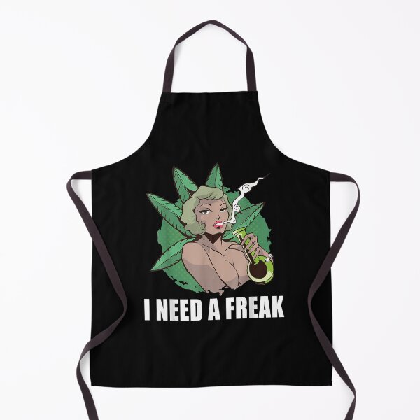 Item preview, I Need A Freak girl designed and sold by bosgrmarjopp95.
