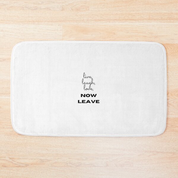 Item preview, Live, laugh, love, now leave designed and sold by Creatoe.
