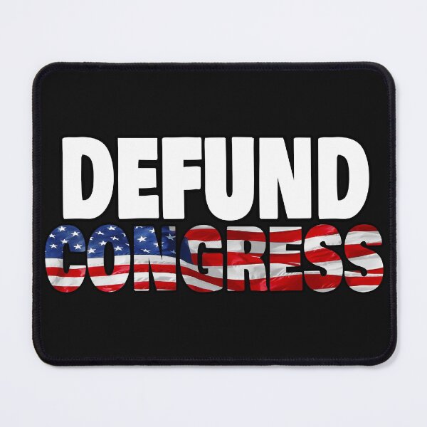 Item preview, Defund Congress W designed and sold by Art-by-Geoff.